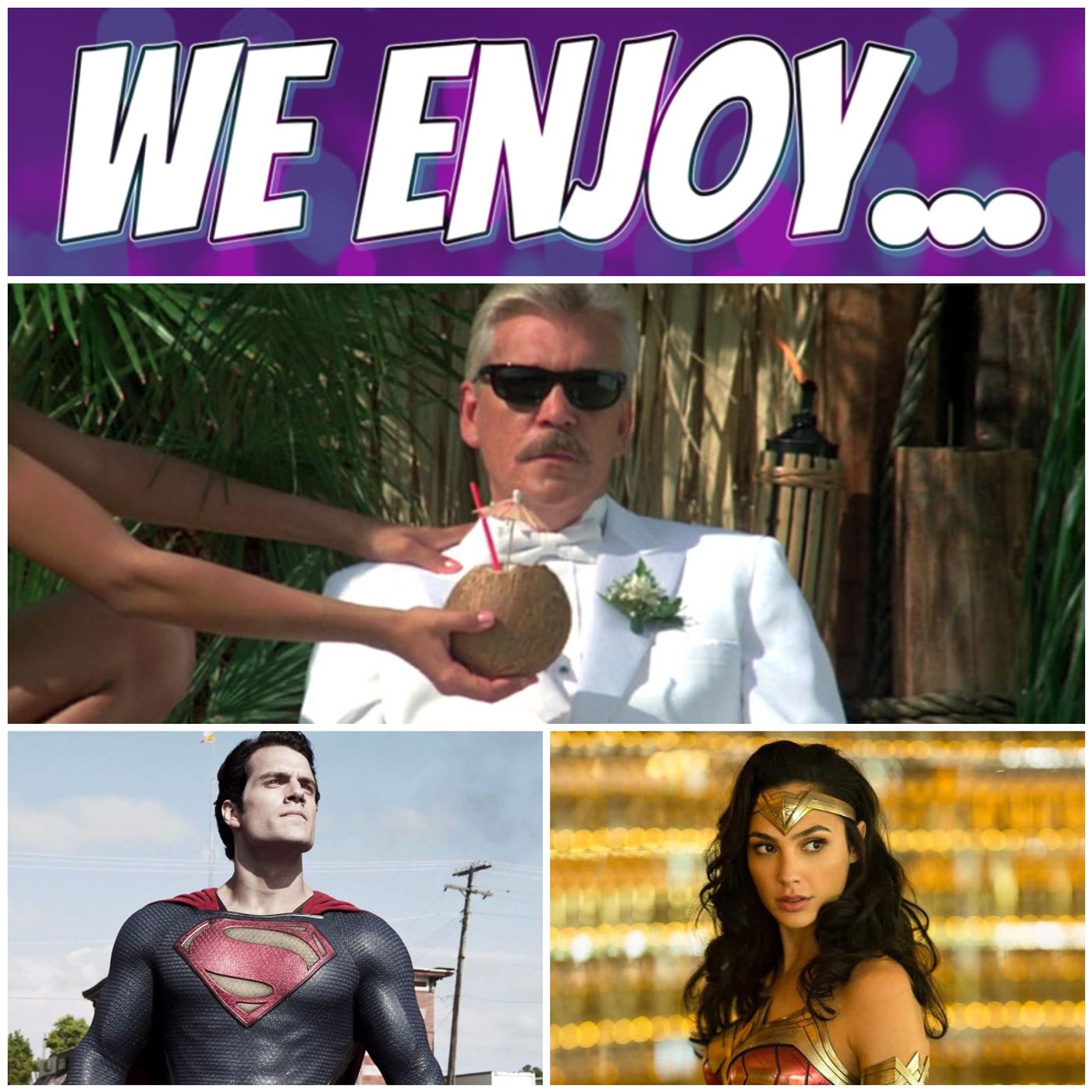 We Enjoy...