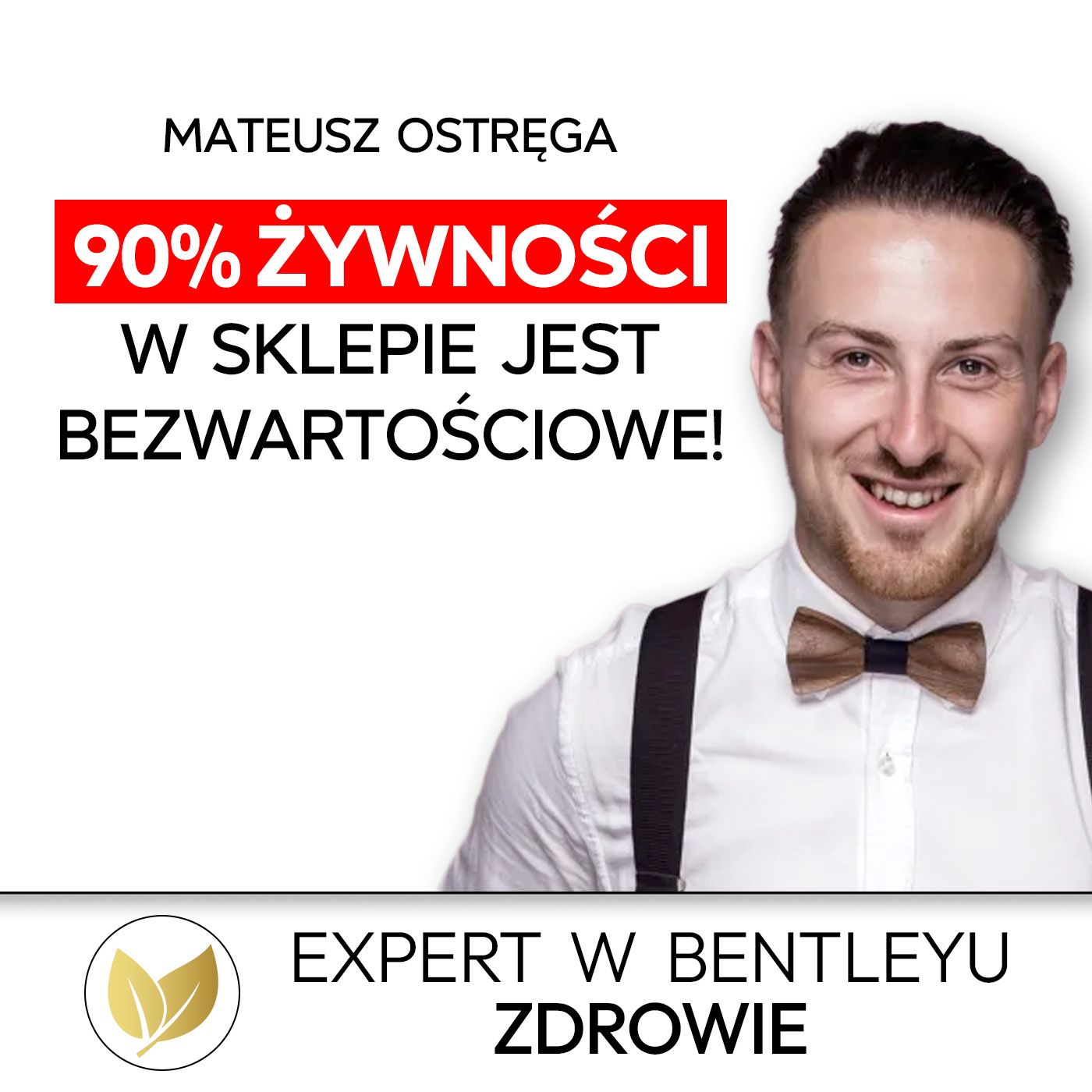 Co zrobić, żeby jedzenie stało się lekarstwem? Mateusz Ostręga [Expert w Bentleyu Zdrowie]