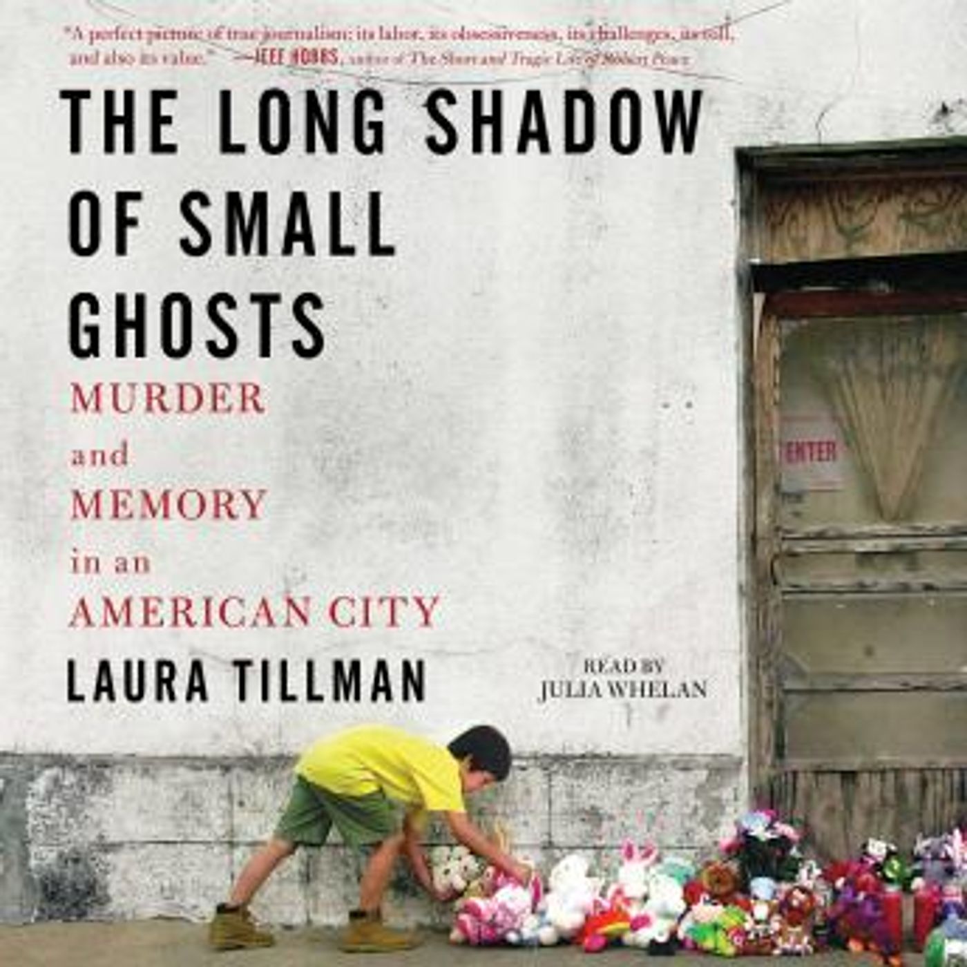 The Long Shadow of Small Ghosts: Murder and Memory in an American City by Laura Tillman episode artwork