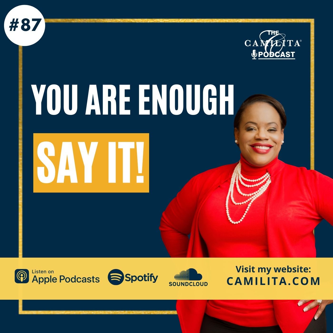 The Camilita® Podcast
