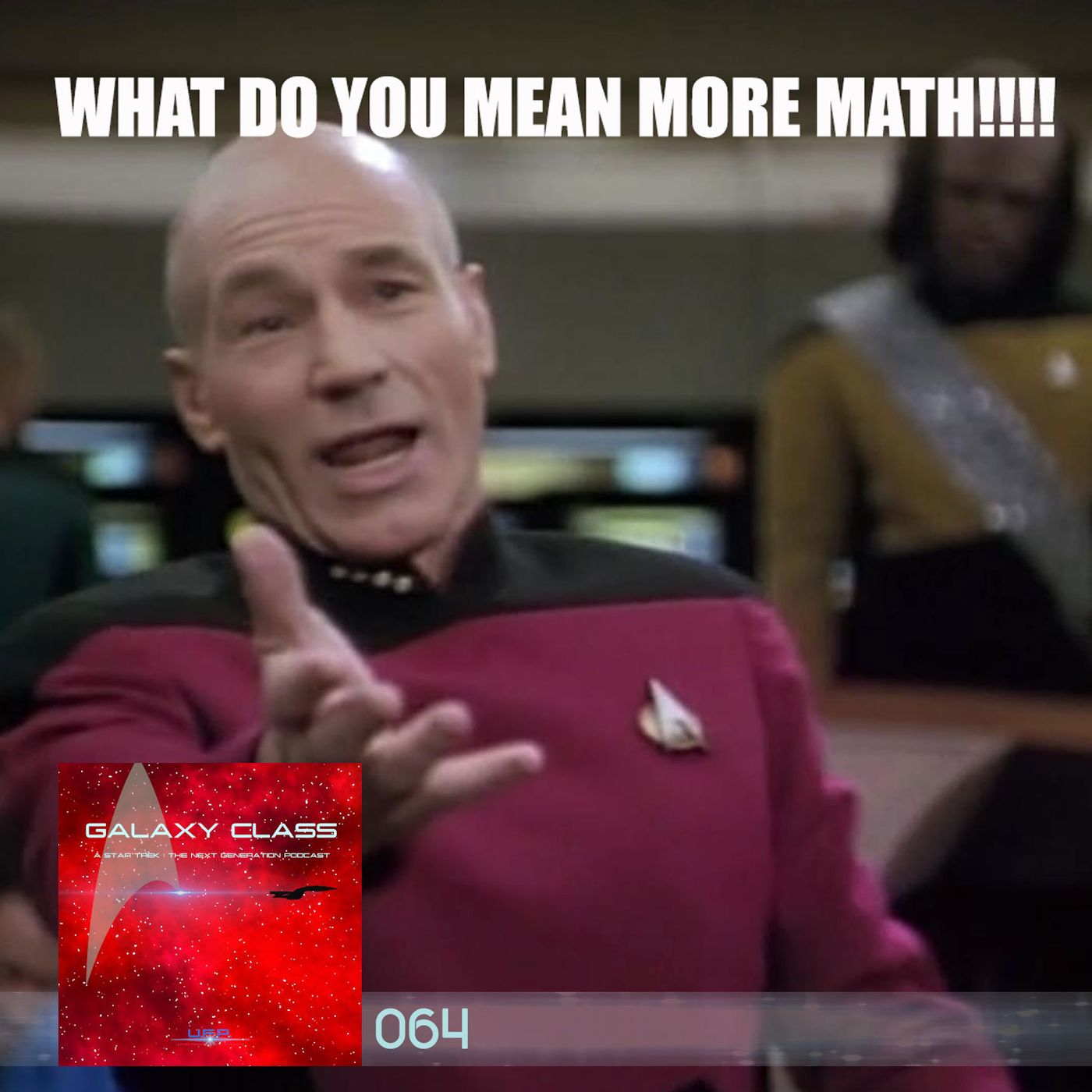 Galaxy Class: A Star Trek The Next Generation Podcast