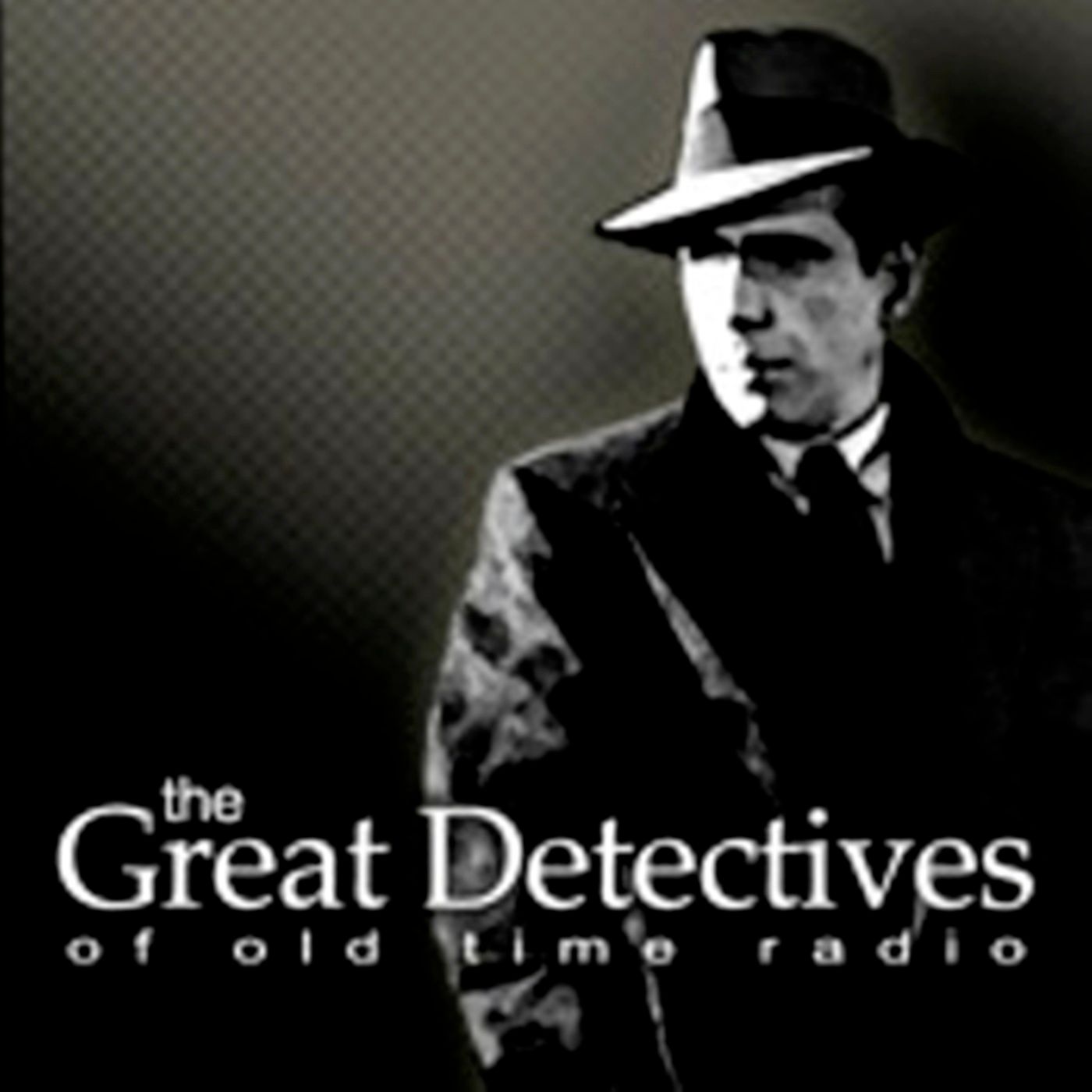 The Great Detectives of Old Time Radio Artwork