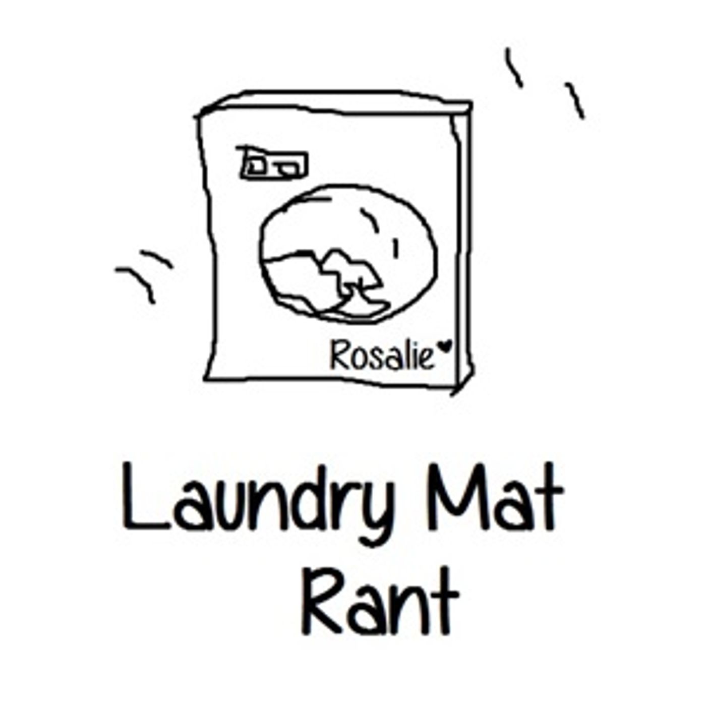 Laundry Mat Rant episode artwork