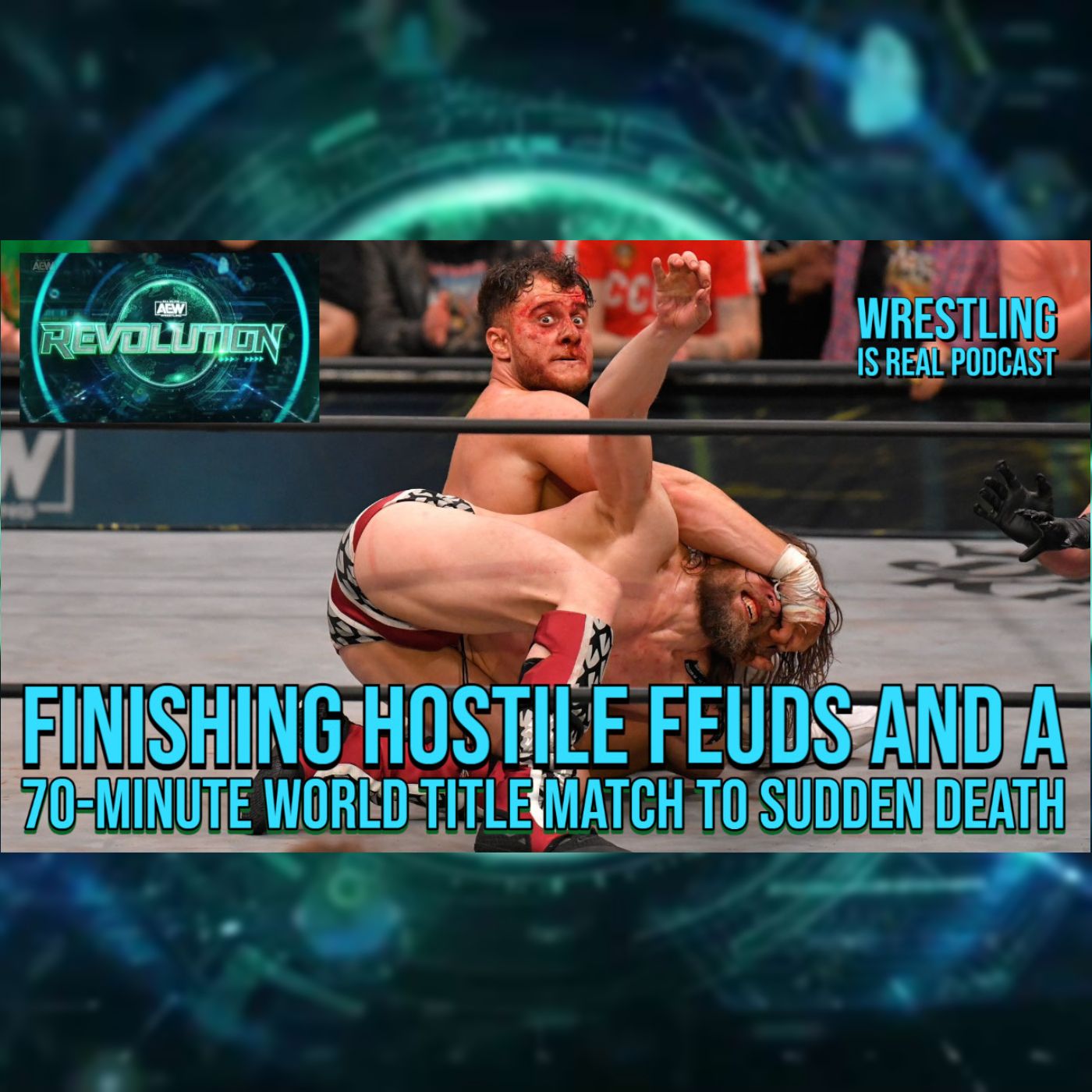 Wrestling Is Real Wrestling Podcast