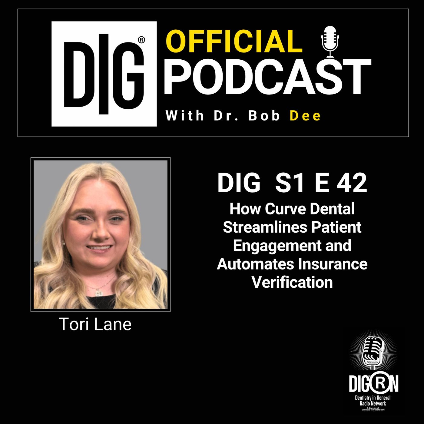 DIGRN Presents: How Curve Dental Streamlines Patient Engagement and Automates Insurance Verification episode artwork