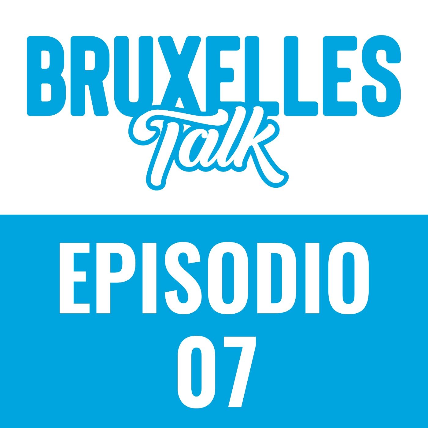 Bruxelles TALK!