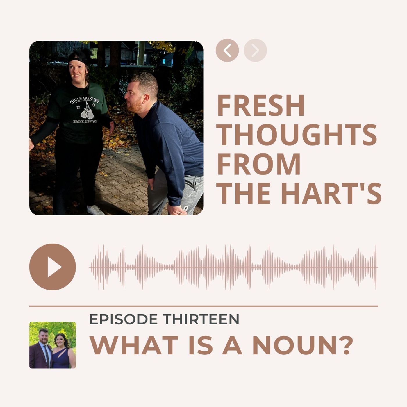 Ep.13 FTFTH's - What Is A Noun? episode artwork