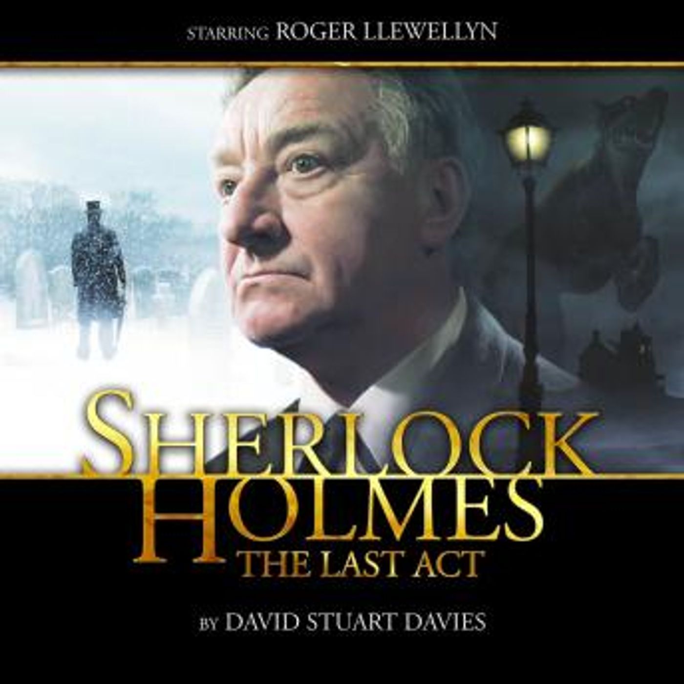 Sherlock Holmes 1.1 - The Last Act by Big Finish Productions episode artwork