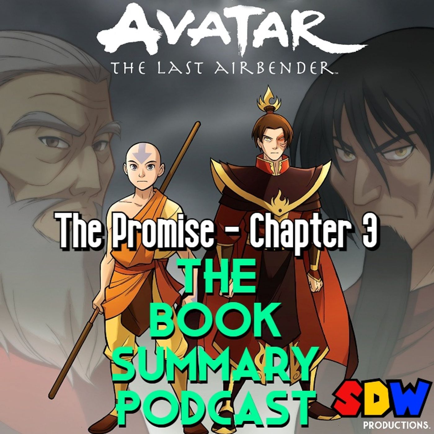 Avatar: The Last Airbender "The Promise" - Chapter 3