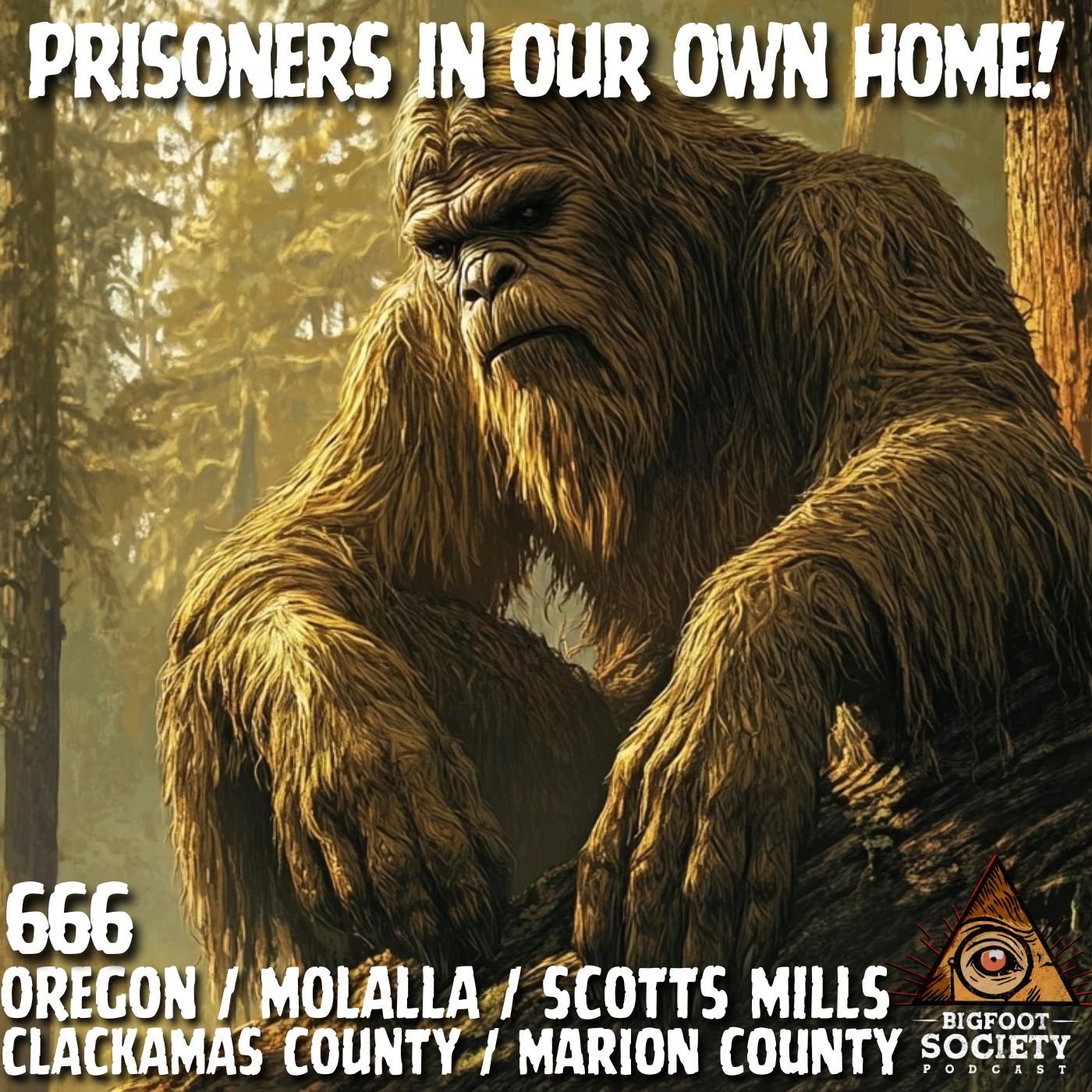 Prisoners in our Own Home! | Oregon