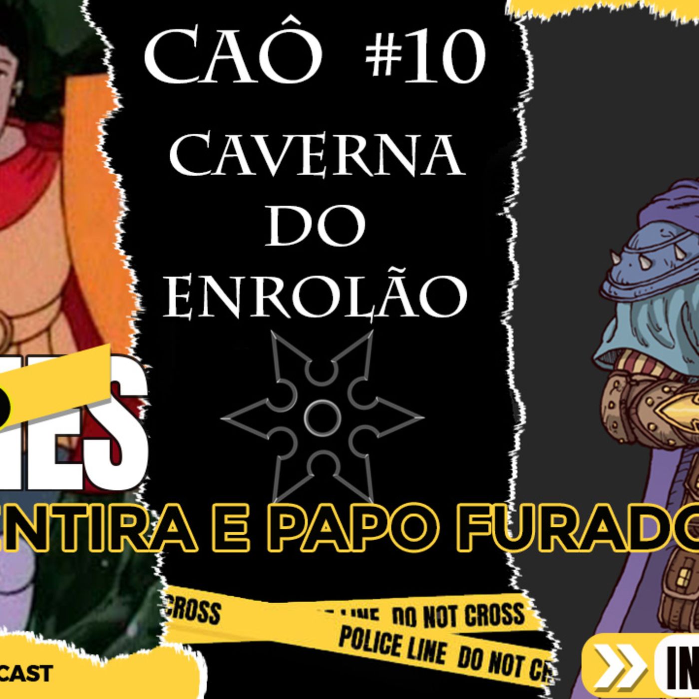 CAÔ CRIMES #10 A CAVERNA DO ENROLÃO! episode artwork