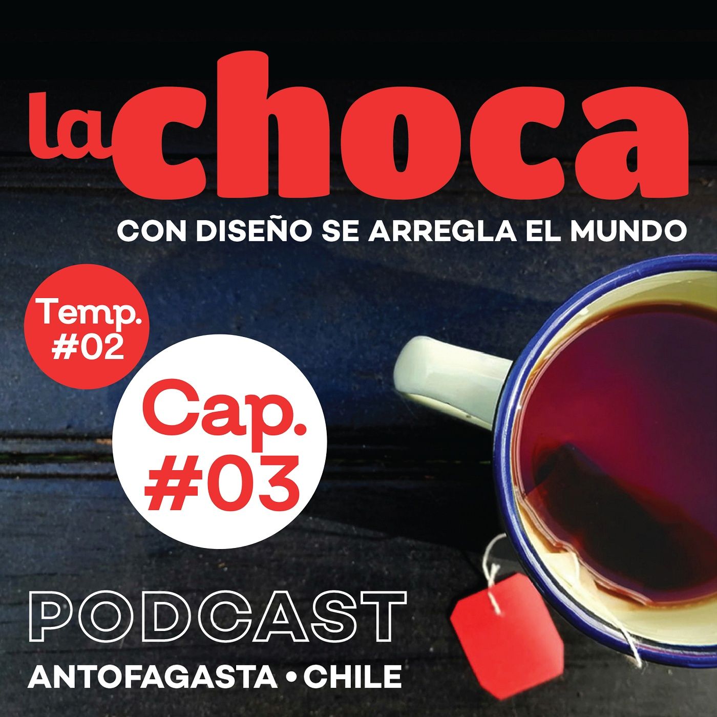 LA CHOCA: con diseño se arregla el mundo