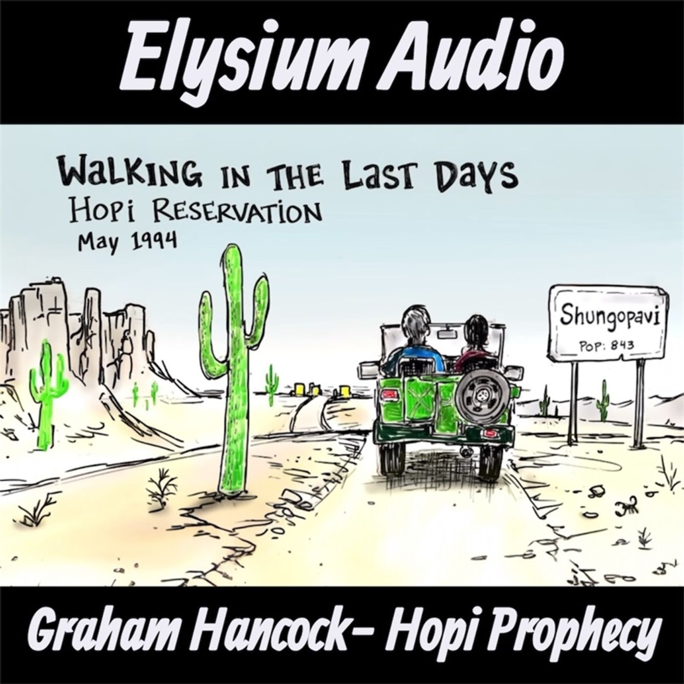 Graham Hancock- Hopi Prophecy