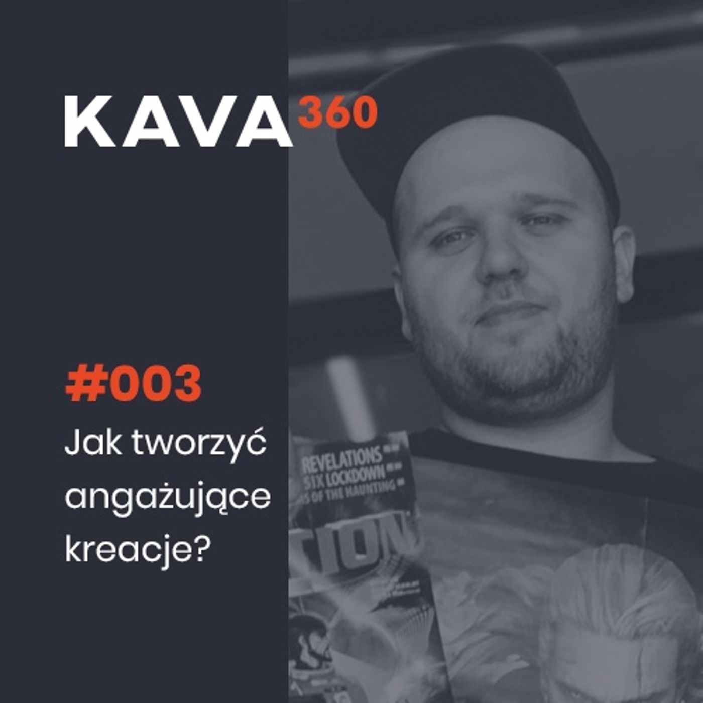 003 – Maciej Robak – jak tworzyć angażujące kreacje wizualne
