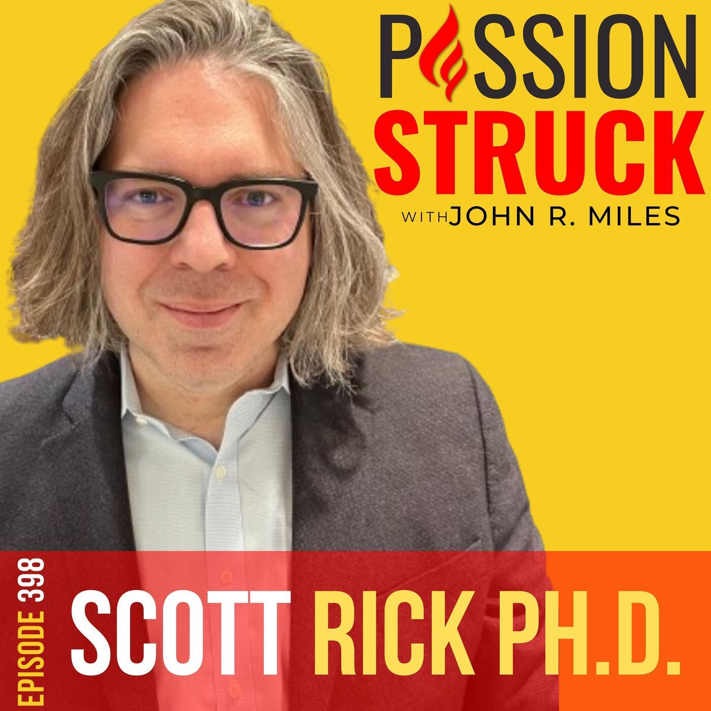 Dr. Scott Rick on Should You Marry for Love or Money? EP 398