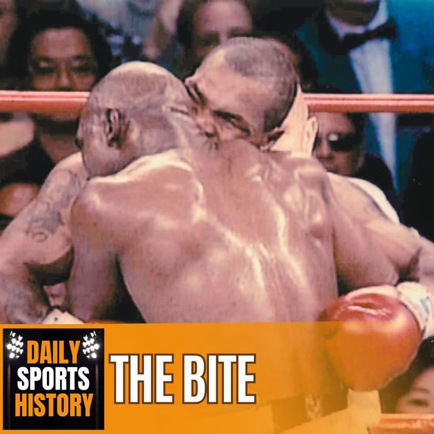 Tyson Bites Holyfield's Ear: The Infamous 1997 Fight episode artwork