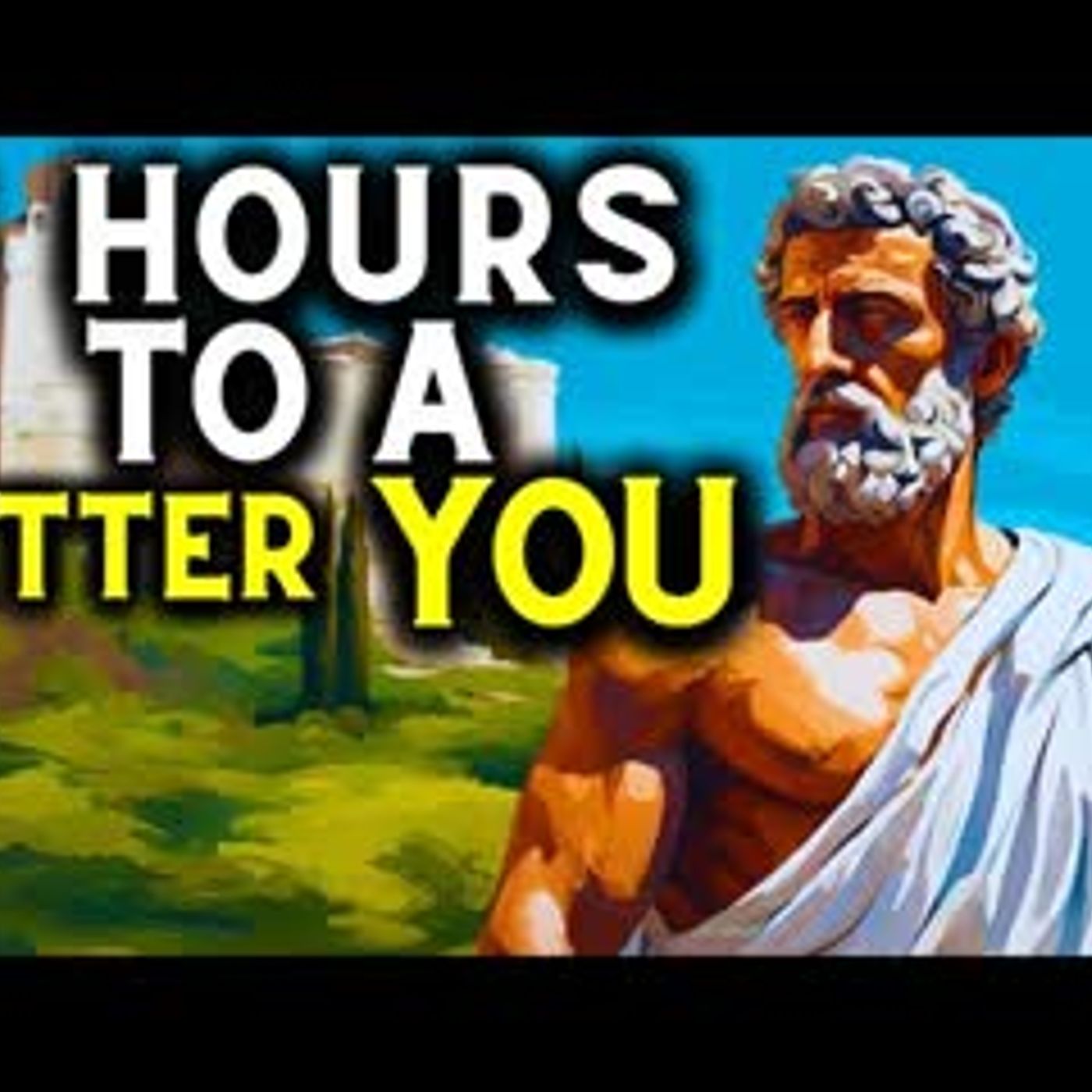 5 Hours Stoicism to Transform Your Life (5 Hours to Transform Your Life with Stoicism) episode artwork