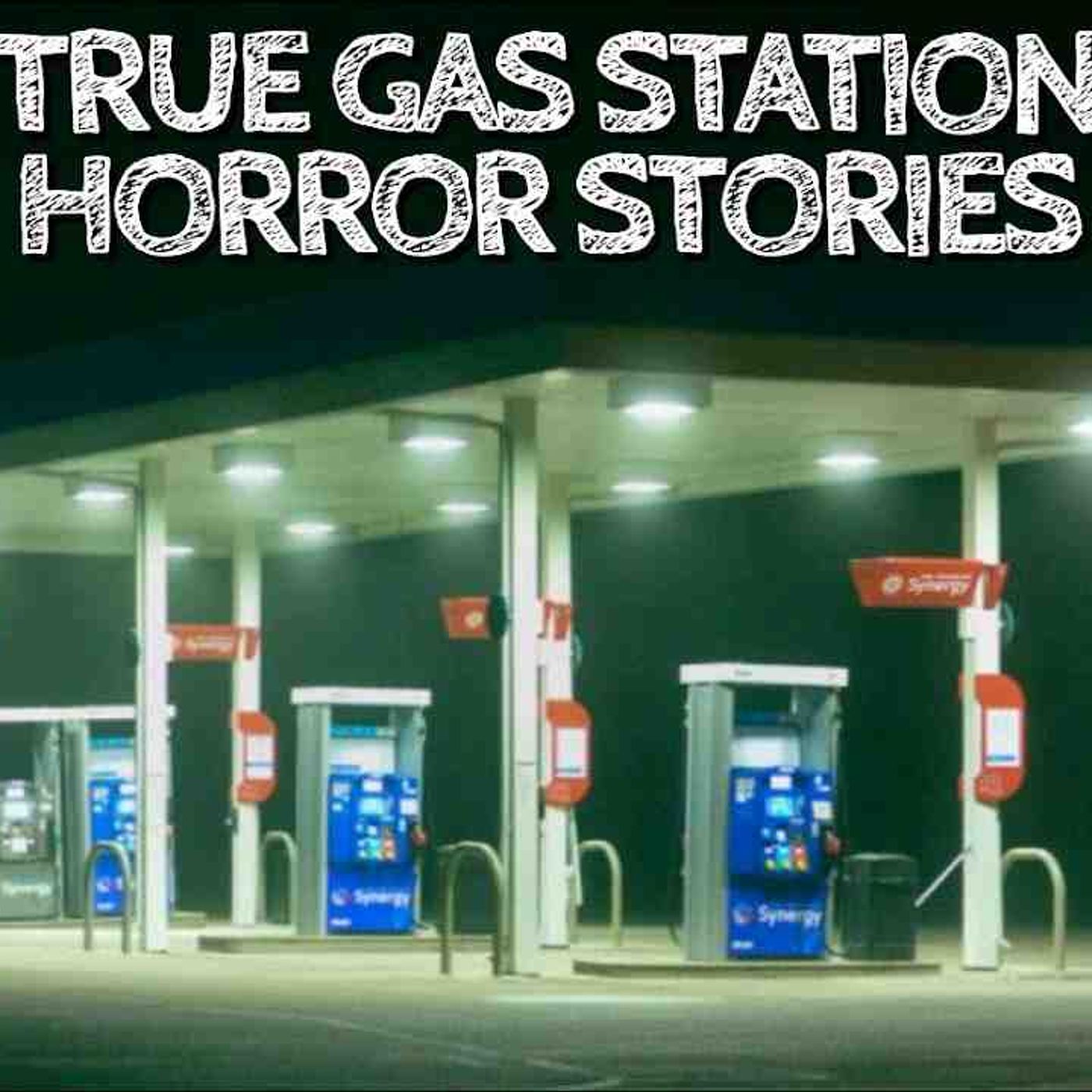 3 Creepy True Gas Station Horror Stories episode artwork