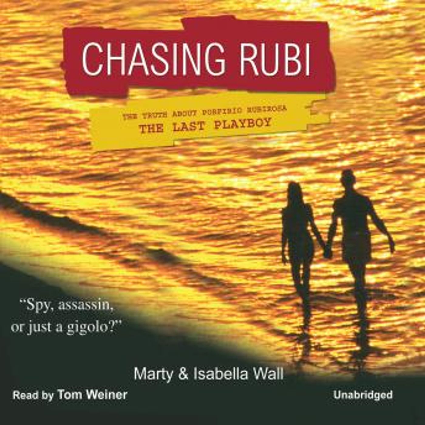 Chasing Rubi: The Truth about Porfirio Rubirosa, the Last Playboy by Isabella Wall, Marty Wall episode artwork