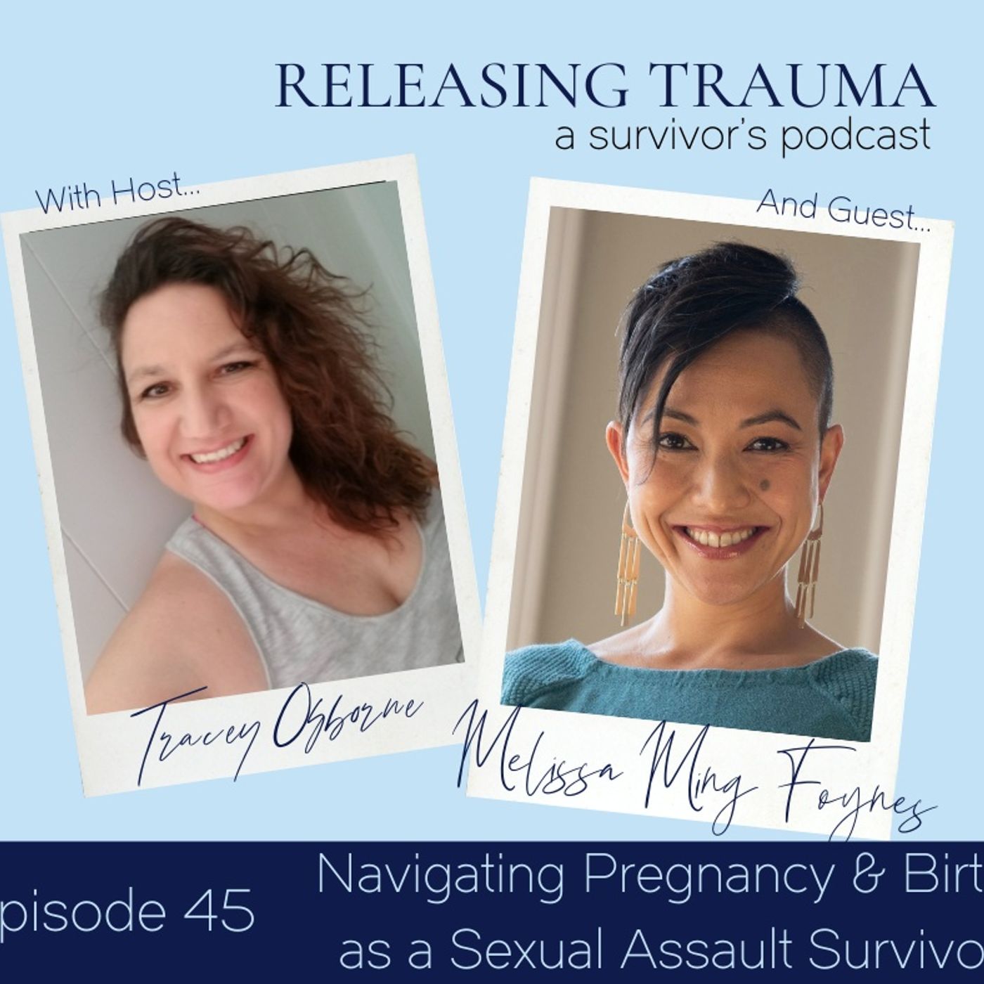 Releasing Trauma; a Survivor\'s Podcast
