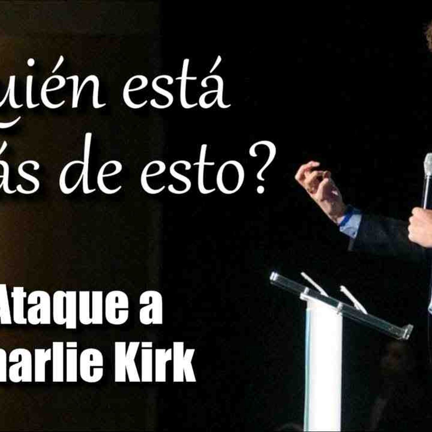 Ataque Charlie Kirk la verdadera razón _ Si eres cristiano debes saber esto(MP3_160K) episode artwork