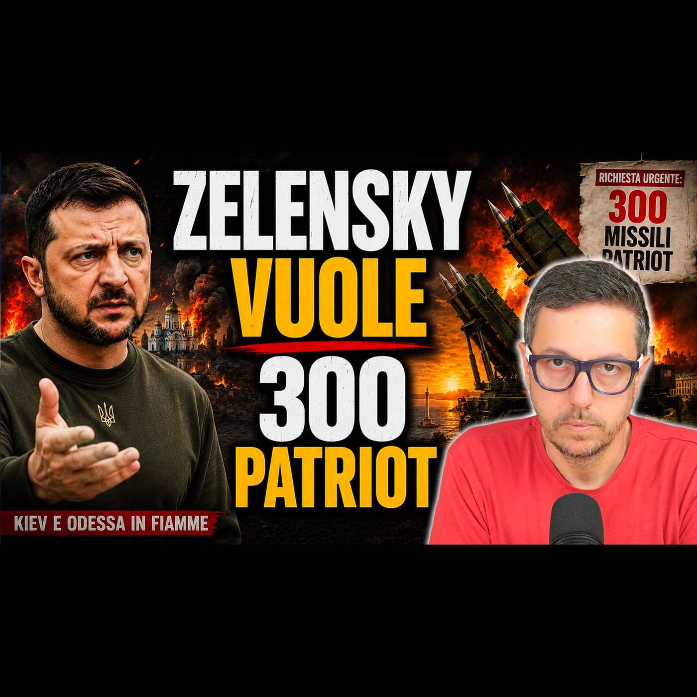 KIEV E ODESSA IN FIAMME | ZELENSKY PRESENTA IL CONTO: 300 PATRIOT