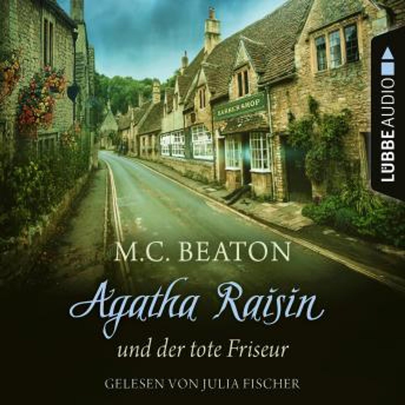[German] - Agatha Raisin und der tote Friseur - Agatha Raisin, Teil 8 (Gekürzt) by M. C. Beaton episode artwork