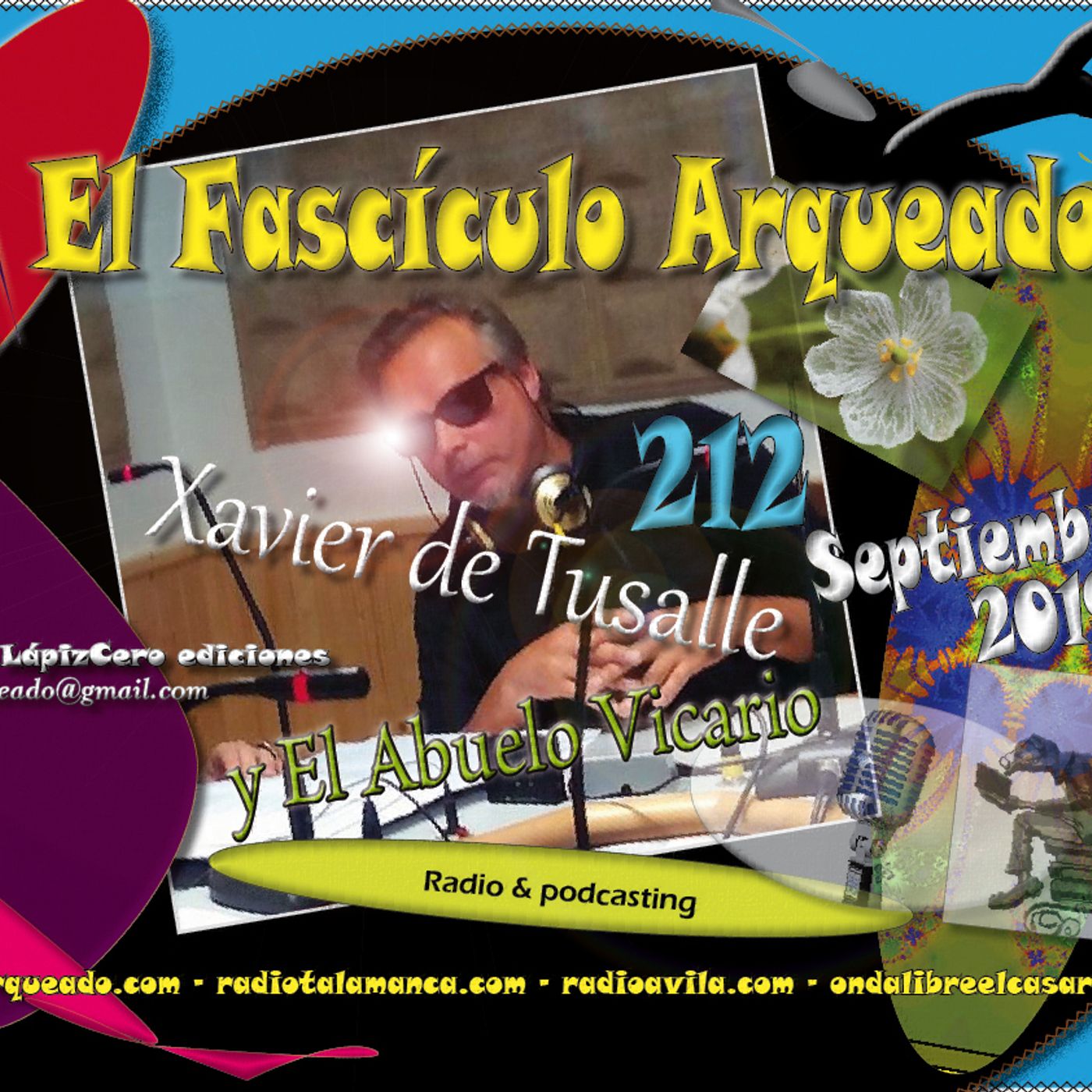 El Fascículo Arqueado - Radio & podcasting - Xavier de Tusalle