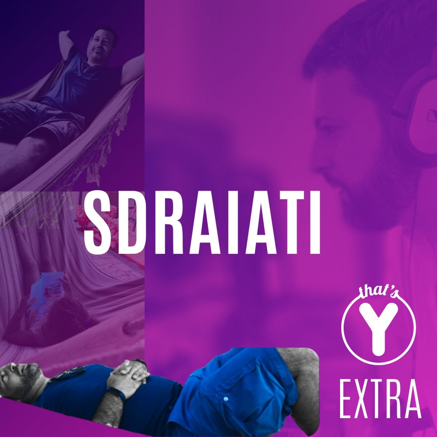 "Sdraiati" [THAT'S Y EXTRA]
