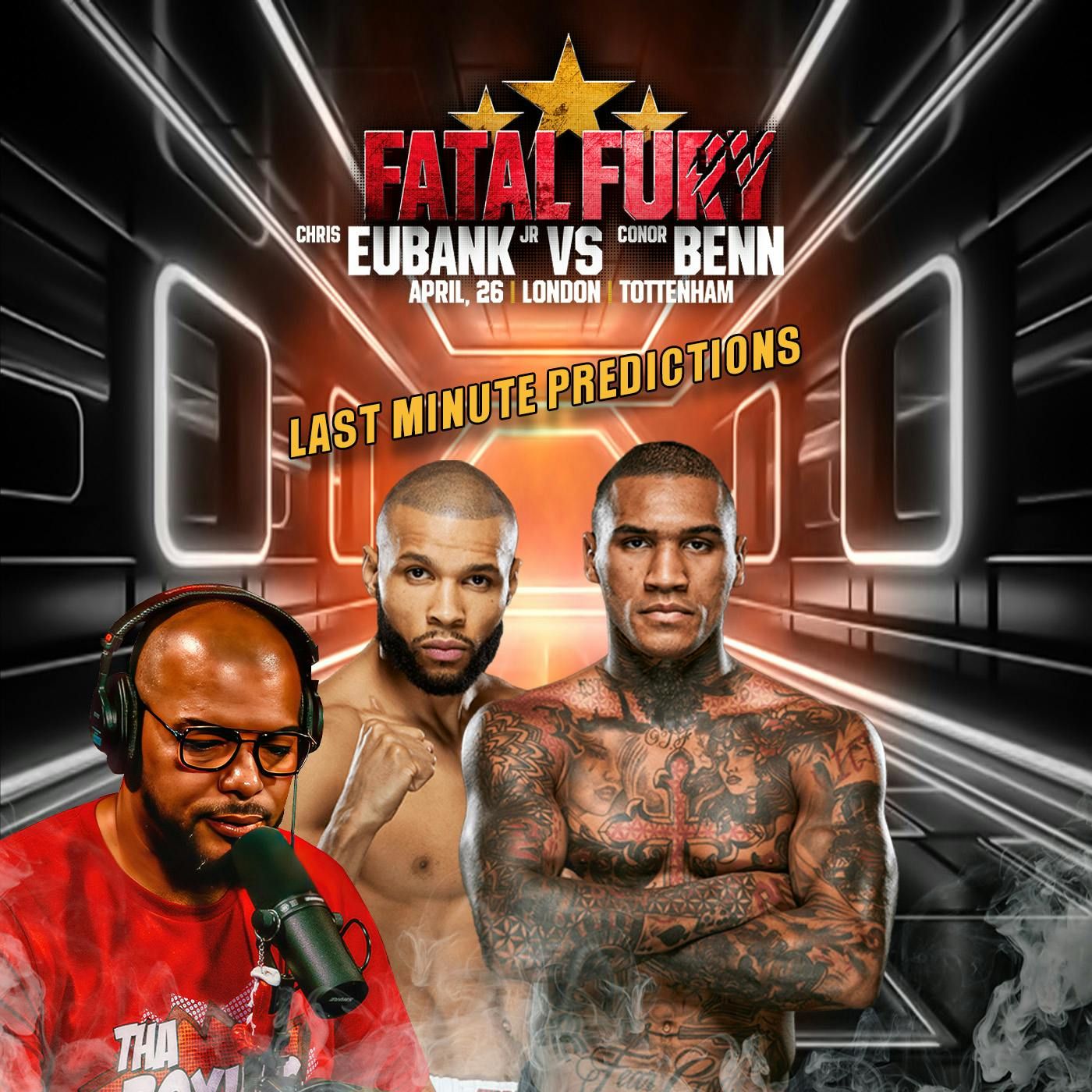☎️Chris Eubank Jr Vs. Conor Benn Last Minute Picks❓Who You Got👀 episode artwork