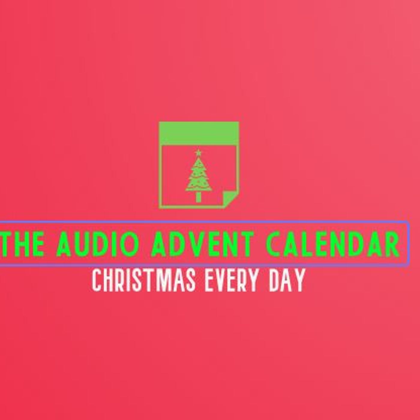 The Audio Advent Calendar