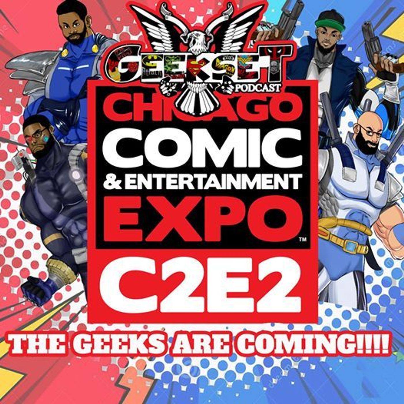 Geekset Episode 63: C2E2