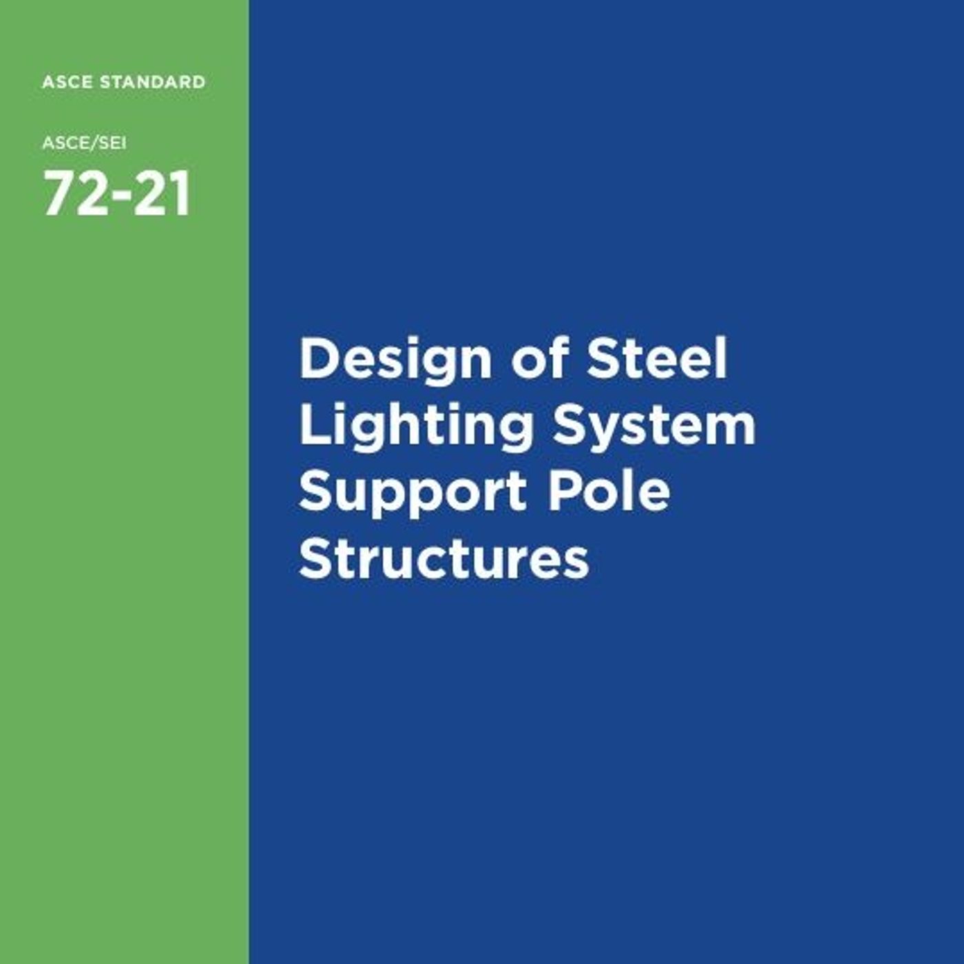 Design of Steel Lighting System Support Pole Structures