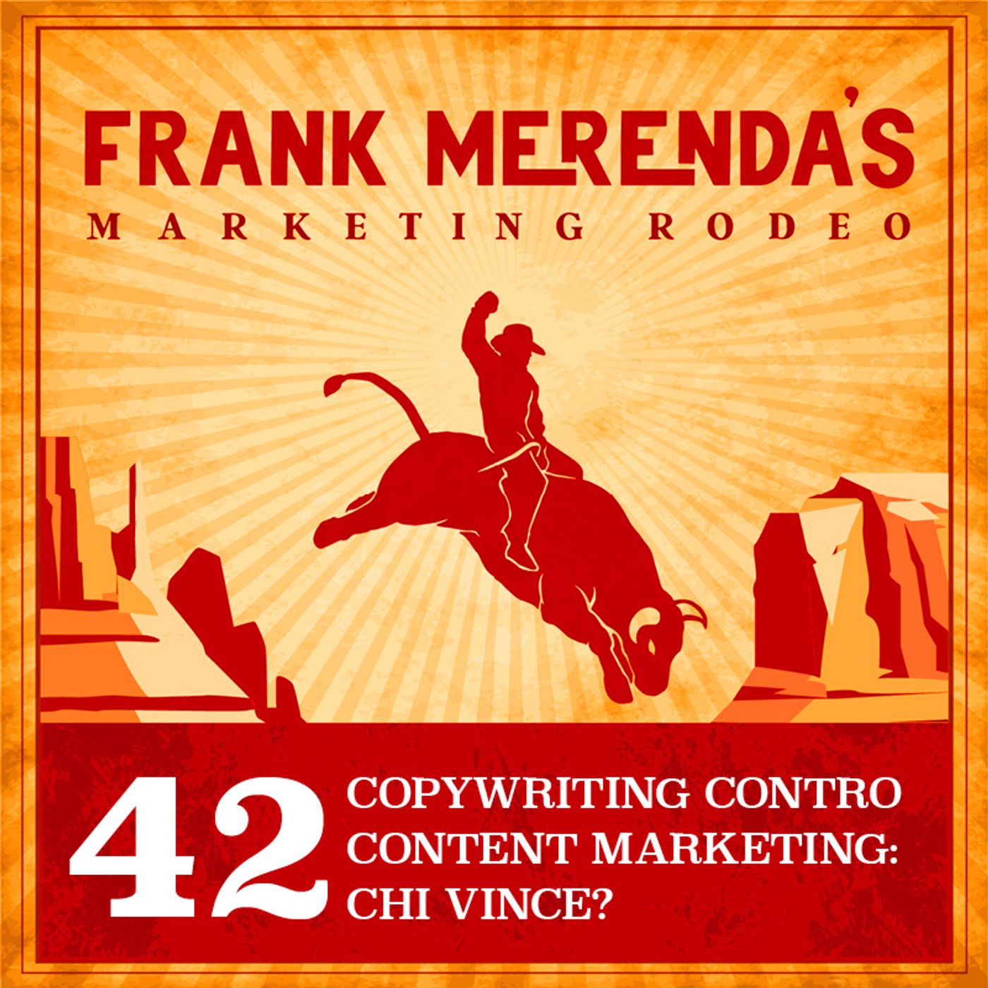 Frank Merenda\'s Marketing Rodeo