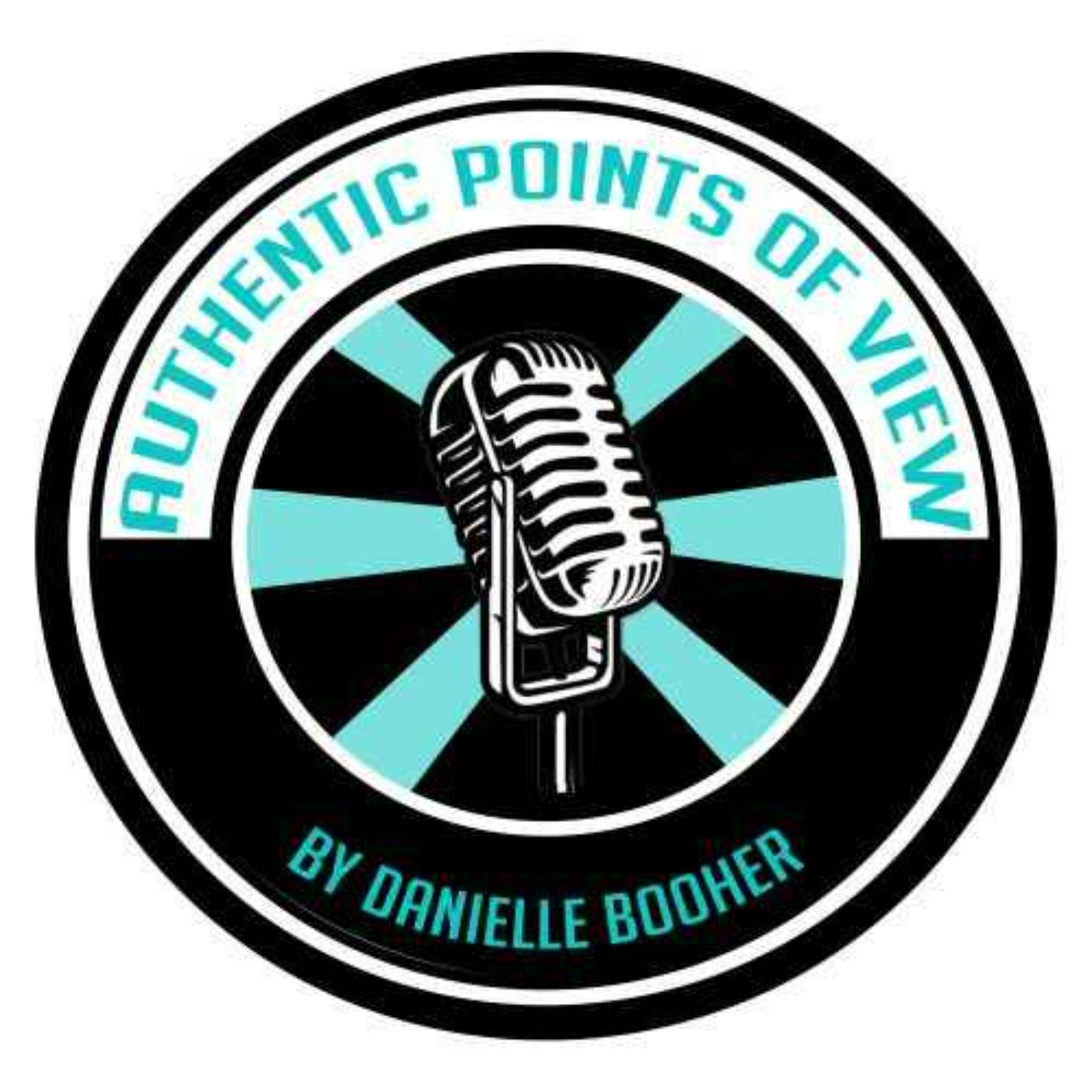 Authentic Points Of View Podcast by Danielle Booher