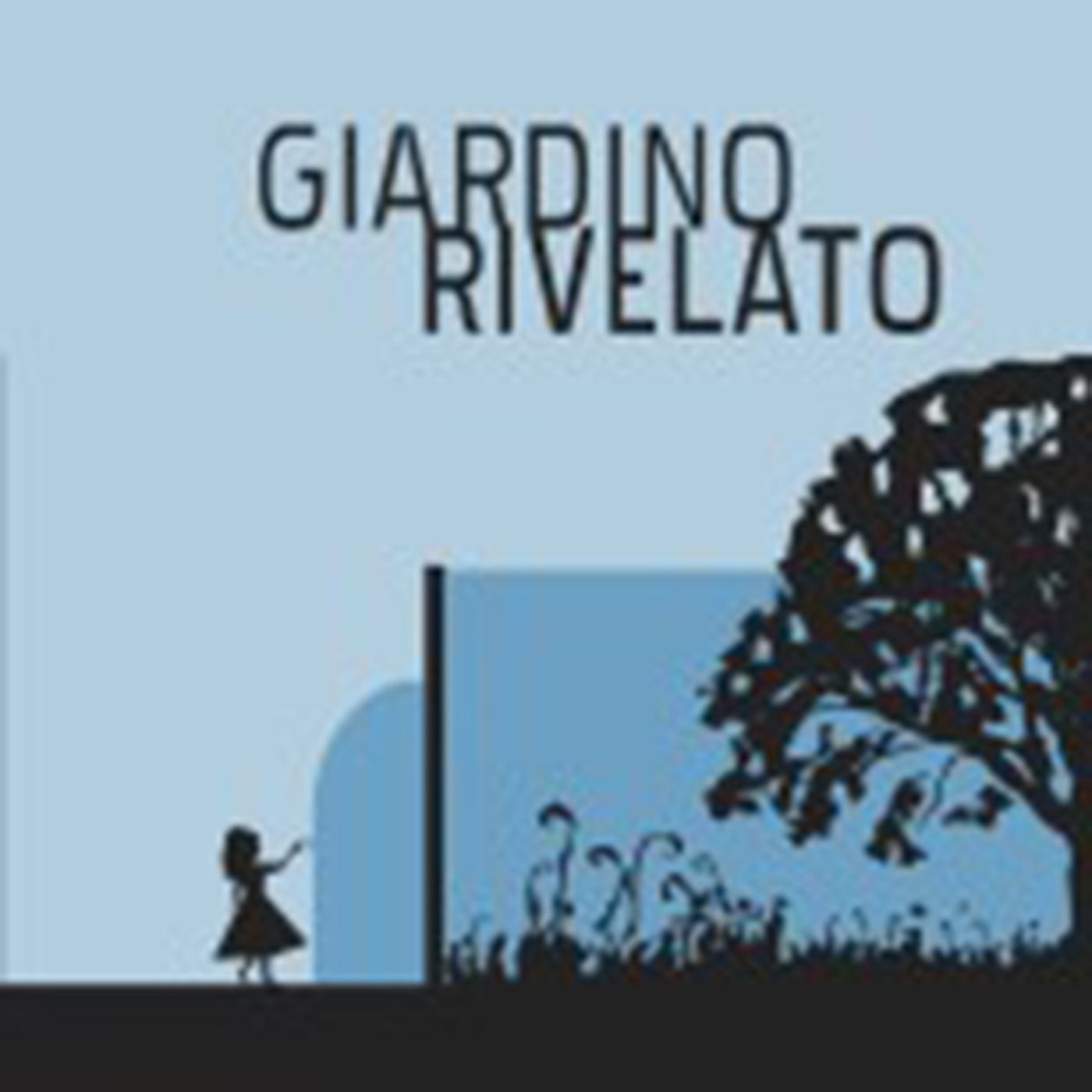 Giardino Rivelato | Il podcast di Francesco Cecchetti