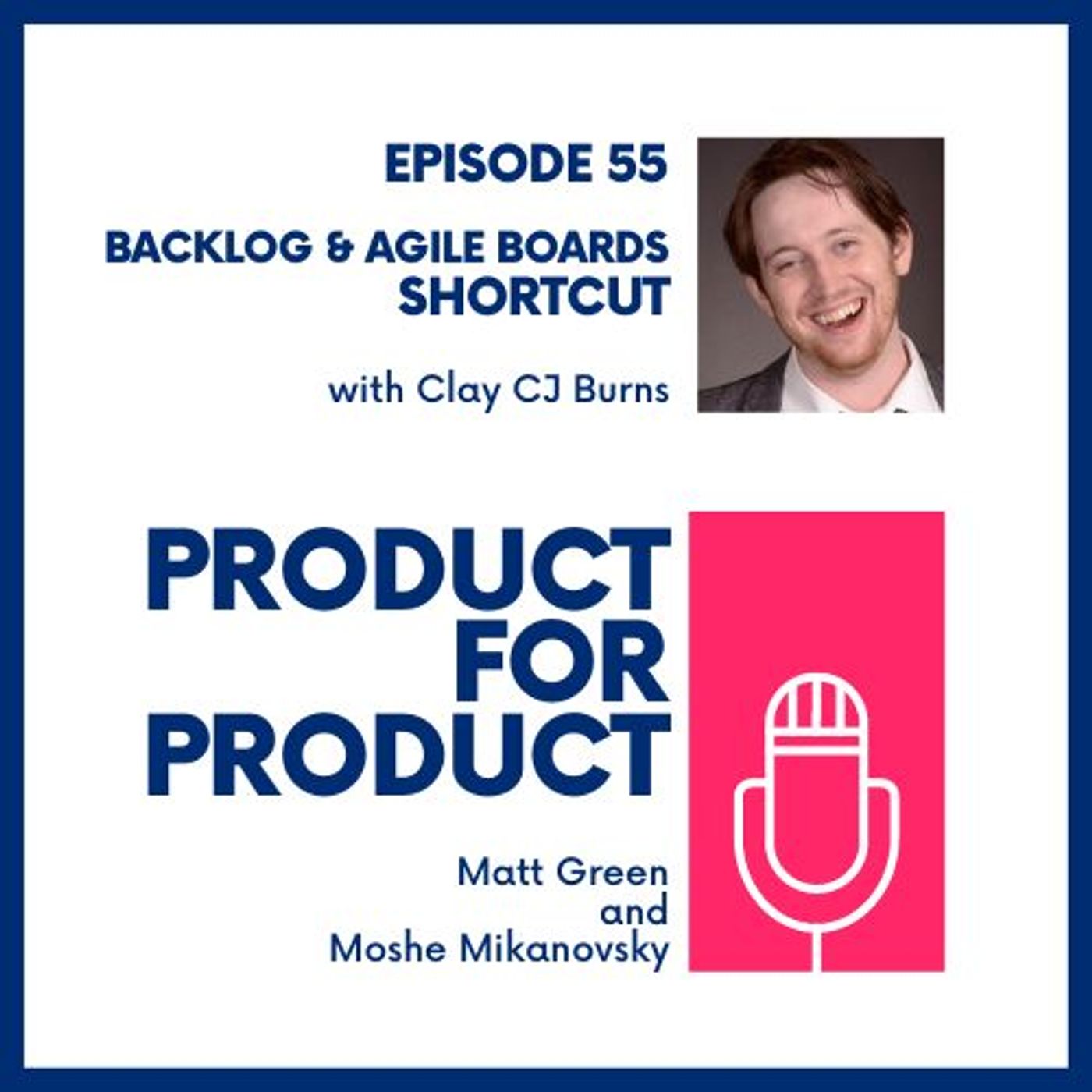 cover of episode EP 55 - Shortcut with CJ Burns