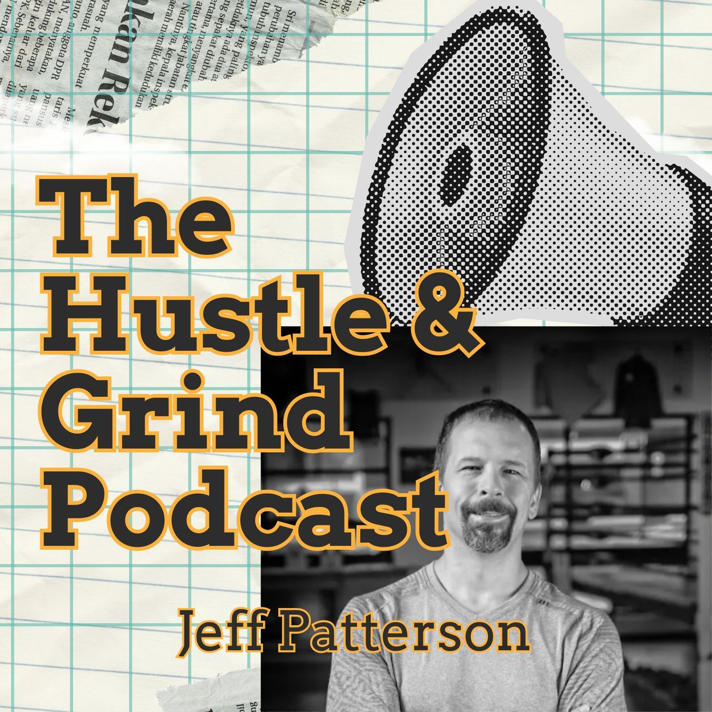 The Hustle & Grind Podcast