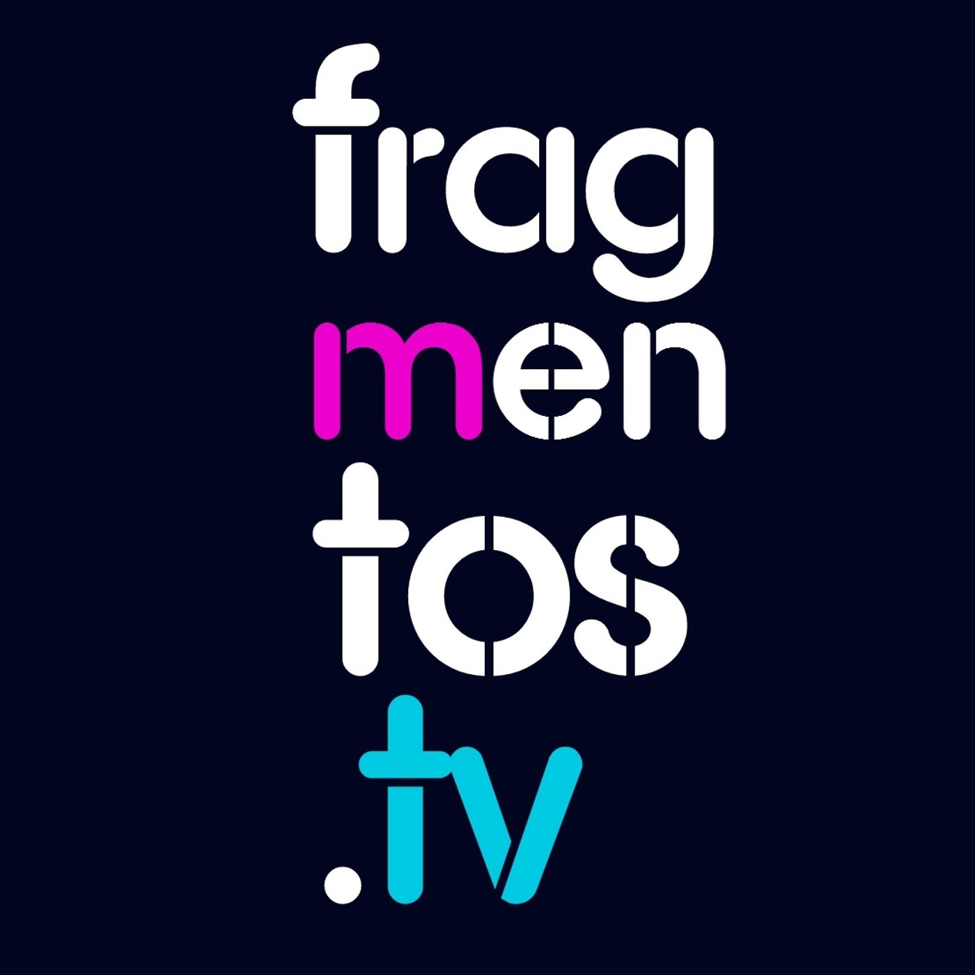 Pistas de Fragmentos.Tv