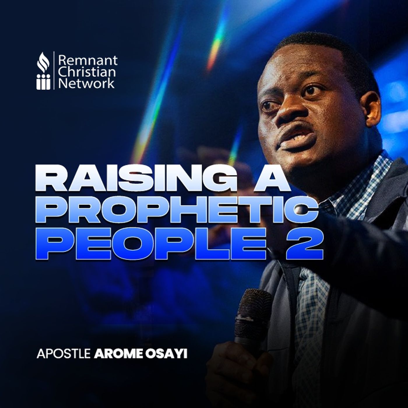 RAISING_A_PROPHETIC_PEOPLE_2_APOSTLE_AROME_OSAYI_APOSTOLIC_VISITATION