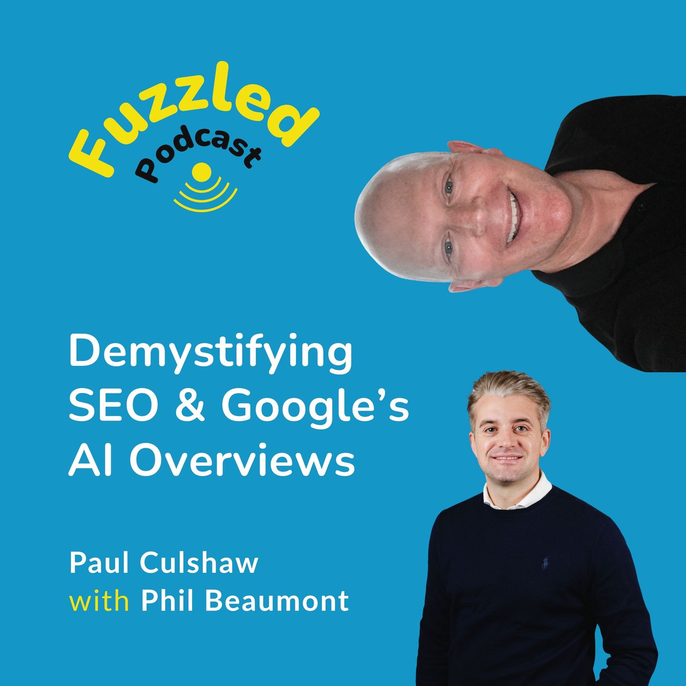 Fuzzled: Confusion to Clarity with Paul Culshaw