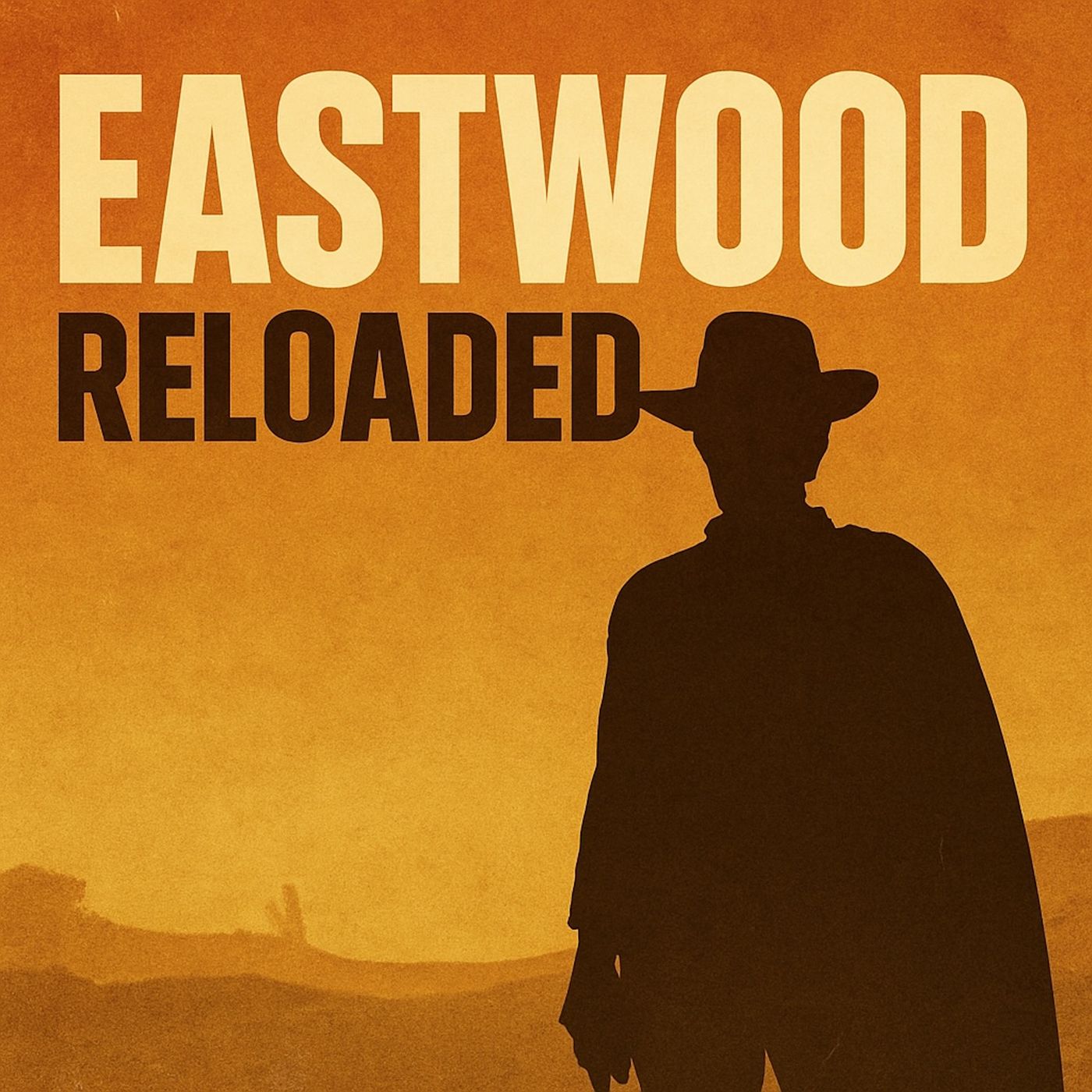 Eastwood Reloaded