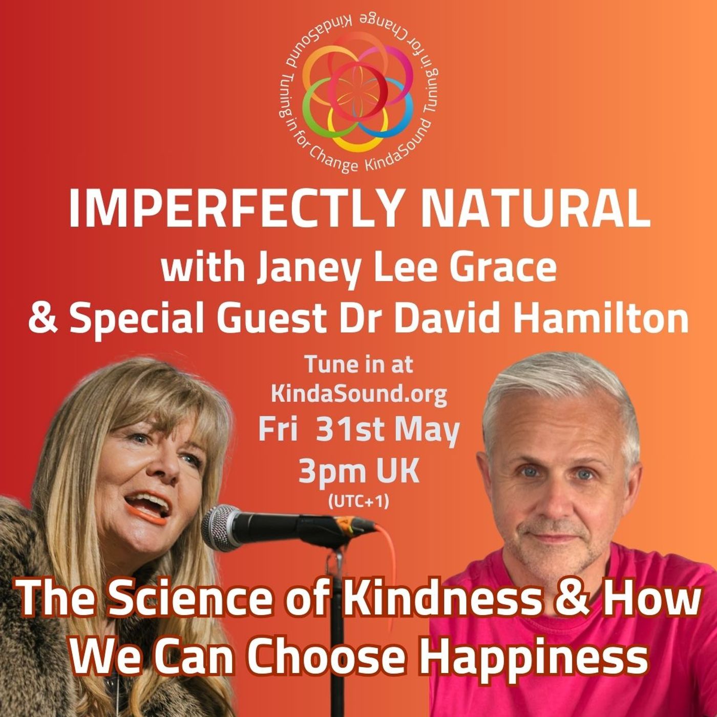 The Science of Kindness | Dr David Hamilton on Imperfectly Natural with Janey Lee Grace