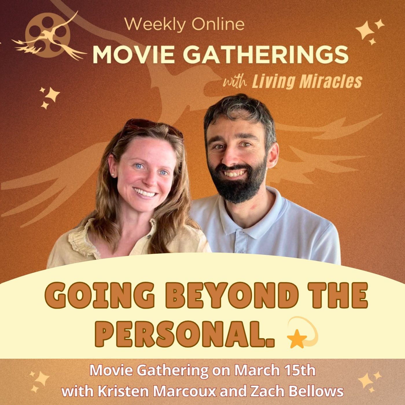 Going Beyond the Personal. 💫  A Weekly Movie Gathering with Kristen Marcoux and Zach Bellows episode artwork