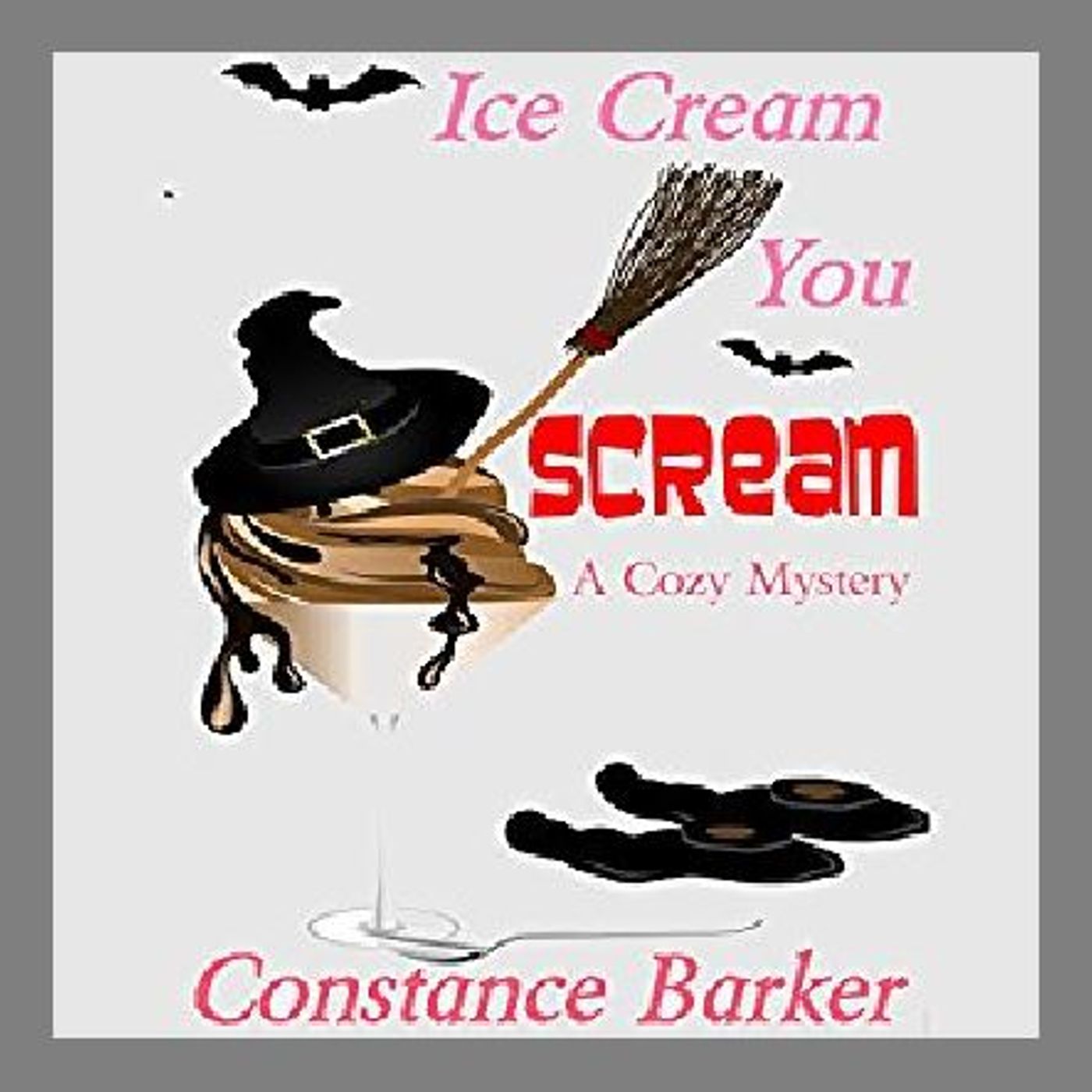 Ice Cream You Scream By Constance Barker Narrated By Angel Clark episode artwork