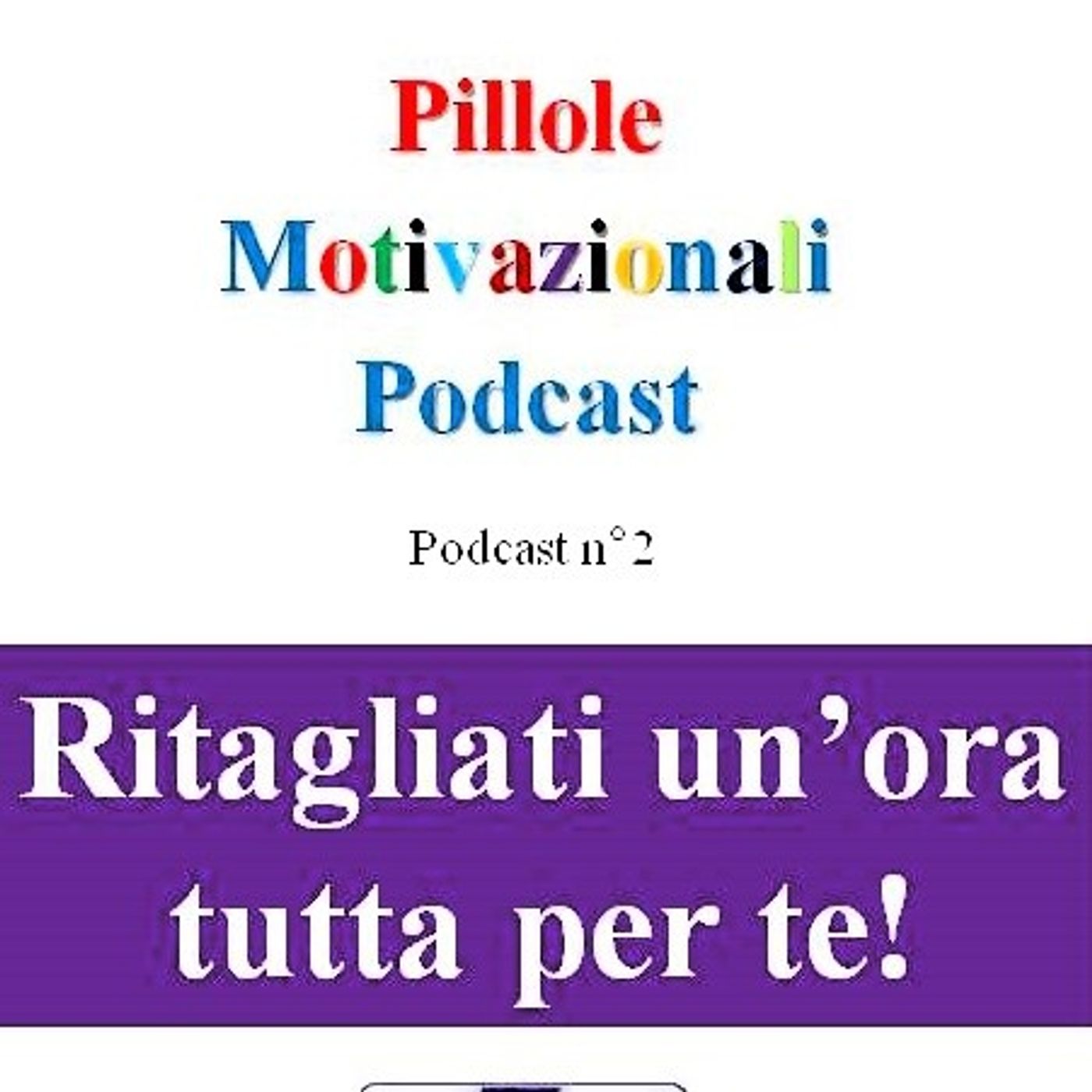 Pillole Motivazionali