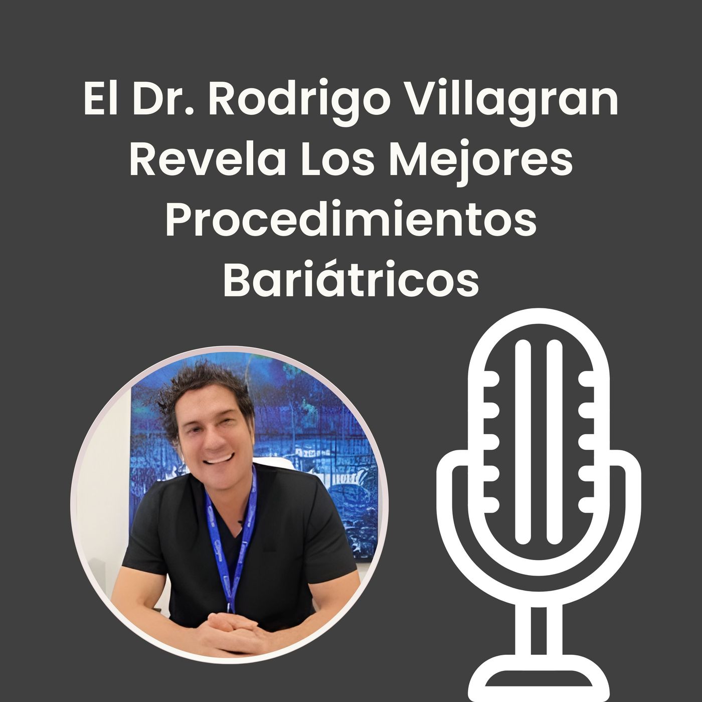 Doctor Rodrigo Villagran
