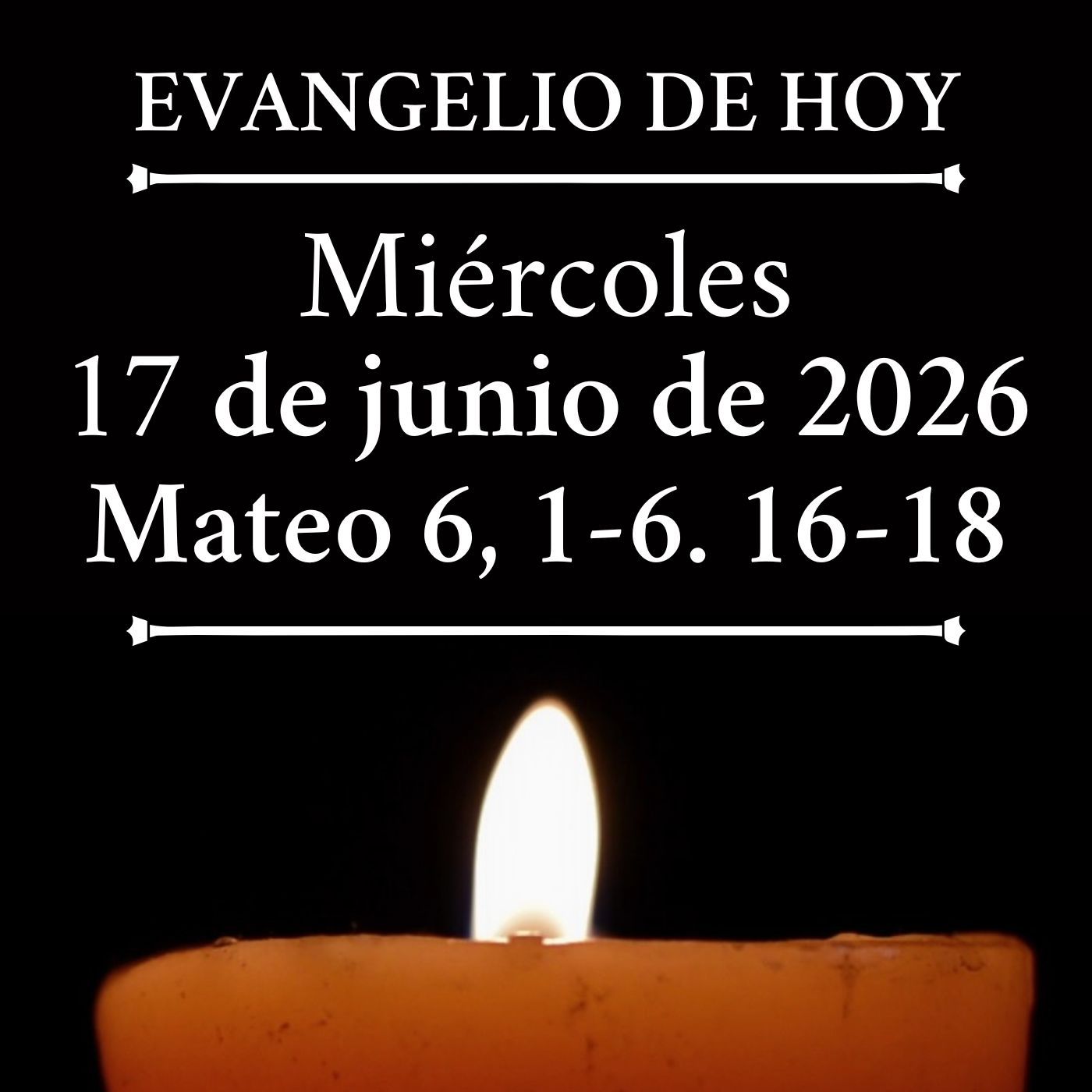 Evangelio del miércoles 17 junio de 2026 - Que no sepa tu mano izquierda lo que hace tu derecha episode artwork