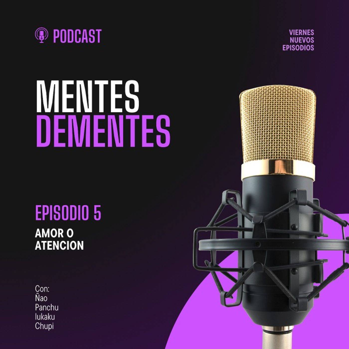 El podcast de Mentes Dementes