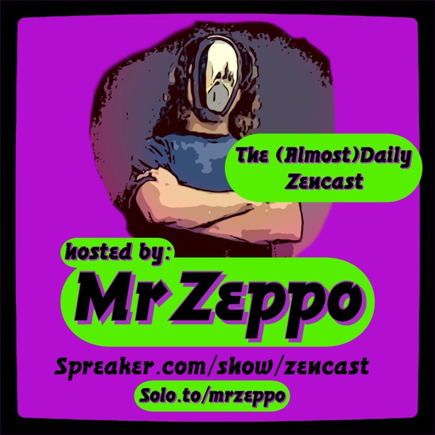 Return from Summer Hiatus ~ Episode 473 - The (Almost)Daily ZenCast episode artwork